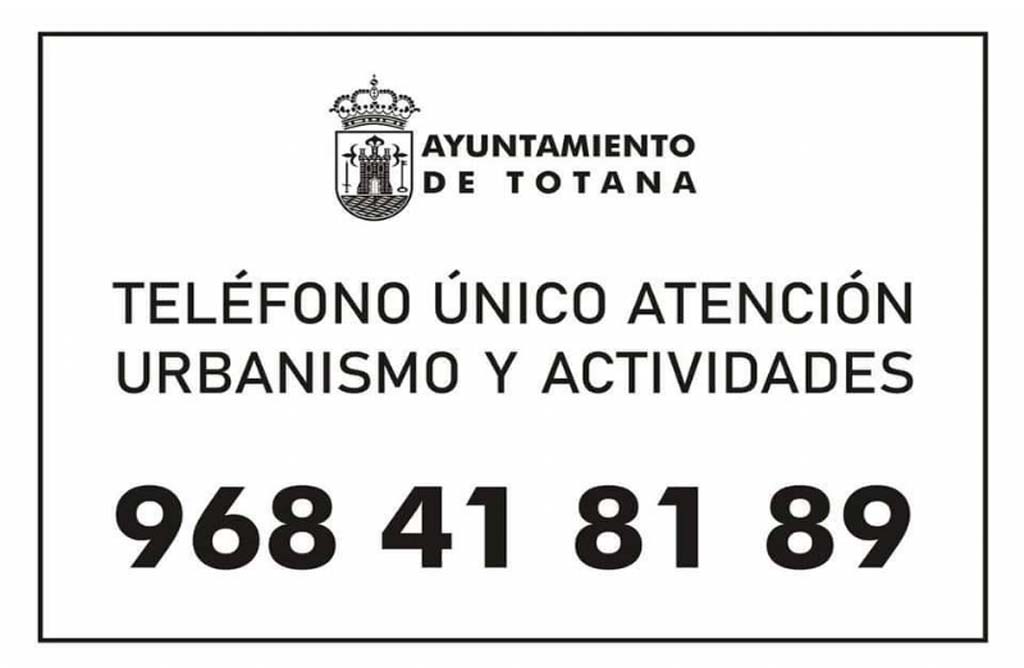 La Concejala de Urbanismo y Actividades fija el telfono nico de atencin 968 41 81 89 a partir de hoy lunes 28 de septiembre